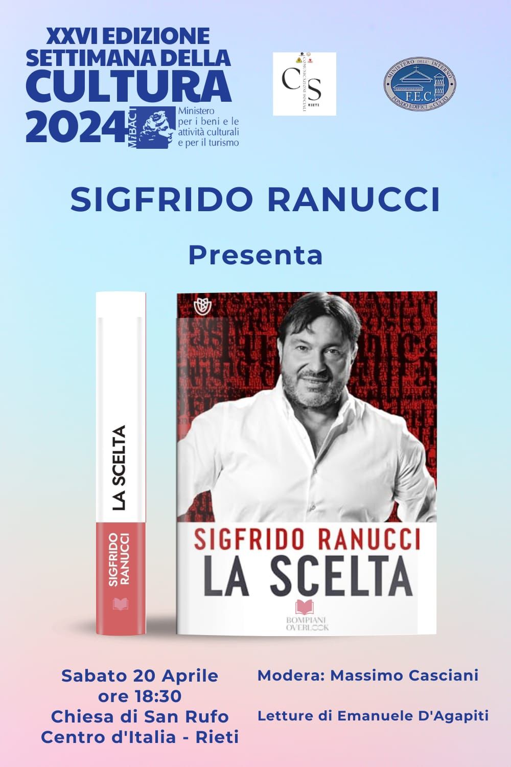 Sigfrido Ranucci Presenta "La Scelta"